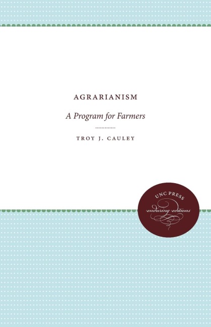 Agrarianism: A Program for Farmers