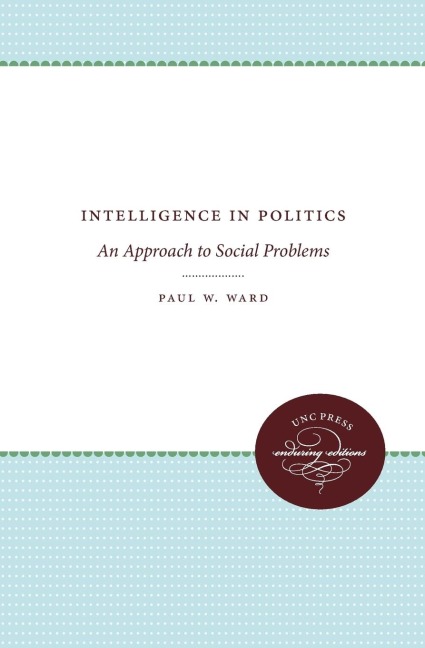 Intelligence in Politics: An Approach to Social Problems