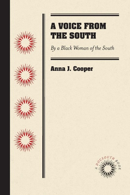 A Voice from the South: By a Black Woman of the South