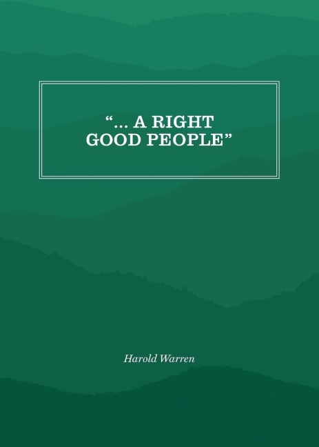  ... A Right Good People
