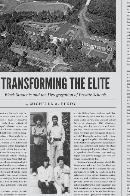 Transforming the Elite: Black Students and the Desegregation of Private Schools