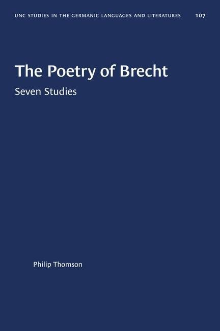 The Poetry of Brecht: Seven Studies