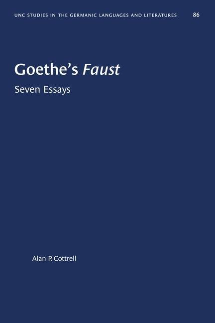 Goethes Faust: Seven Essays