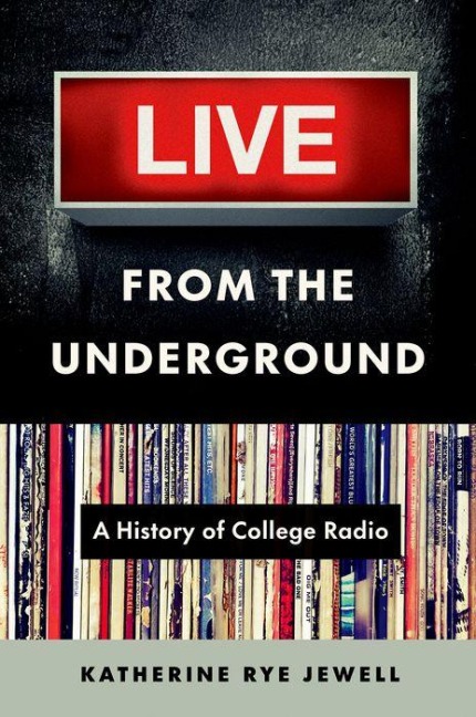 Live from the Underground: A History of College Radio