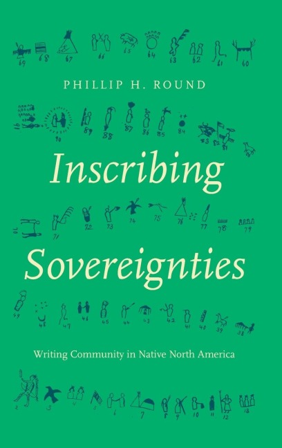 Inscribing Sovereignties: Writing Community in Native North America