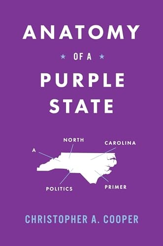 Anatomy of a Purple State A North Carolina Politics Primer