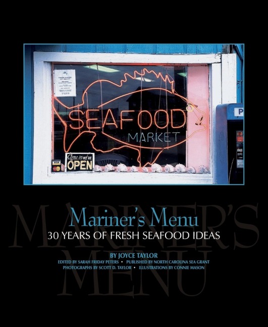Mariners Menu: 30 Years of Fresh Seafood Ideas