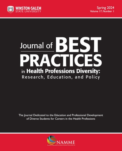 Journal of Best Practices in Health Professions Diversity, Spring 2024 Research, Education and Policy