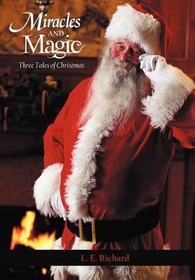 Miracles and Magic: Three Tales of Christmas