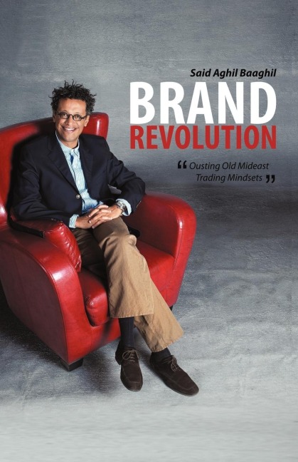 Brand Revolution: Ousting Old Mideast Trading Mindsets