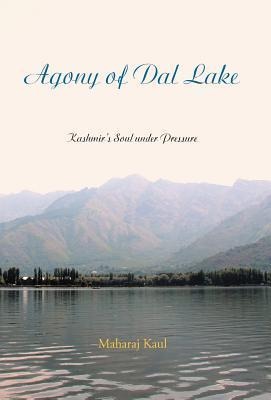 Agony of Dal Lake: Kashmir's Soul Under Pressure