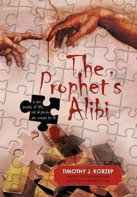 The Prophets Alibi