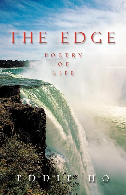 THE EDGE: POETRY OF LIFE