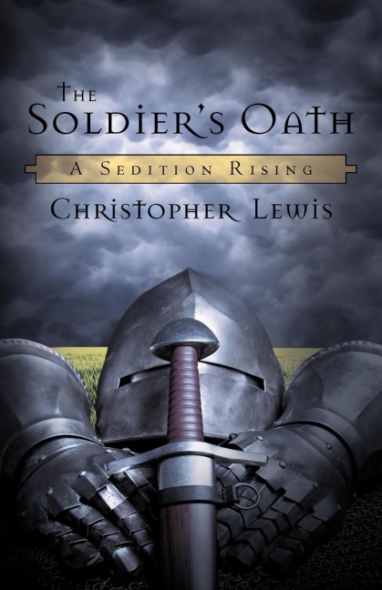 The Soldiers Oath: A Sedition Rising