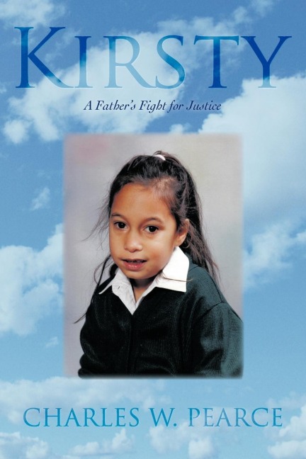 Kirsty: A Fathers Fight for Justice