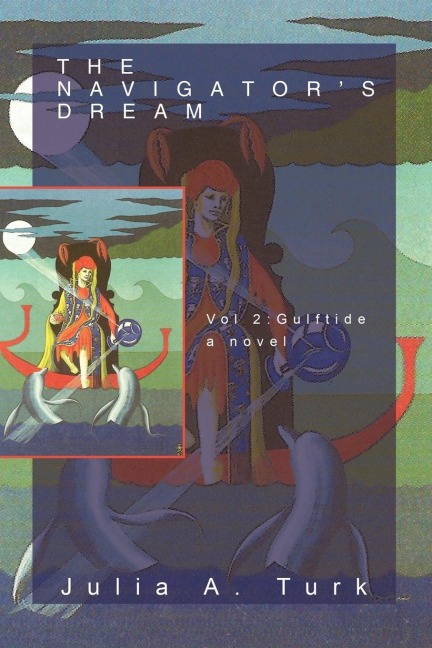 The Navigators Dream, Volume 2: Gulftide
