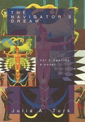 The Navigators Dream, Volume 3: Seatime