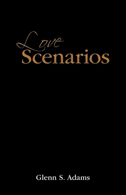 Love Scenarios: Passionate Expressions of Love Poems and Letters