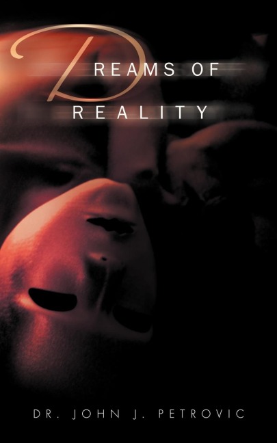 Dreams of Reality