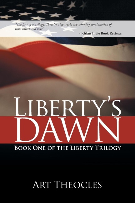 Libertys Dawn: Book One of the Liberty Trilogy