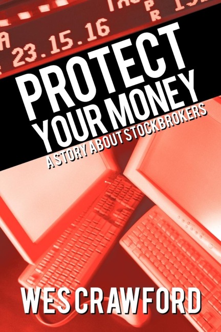 Protect Your Money: A Story about Stockbrokers