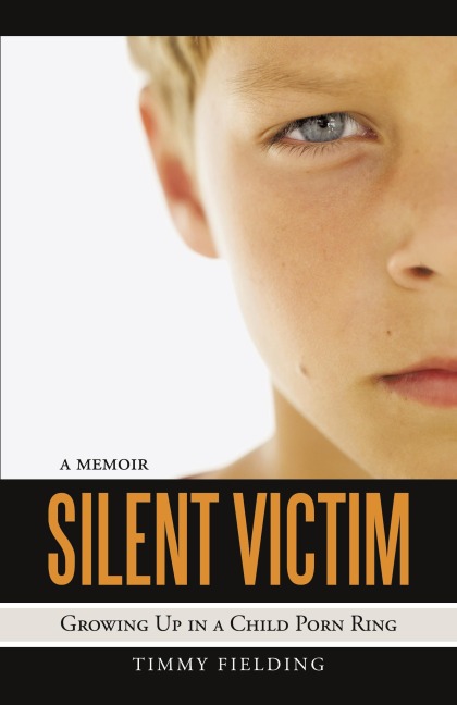 Silent Victim: Growing Up in a Child Porn Ring