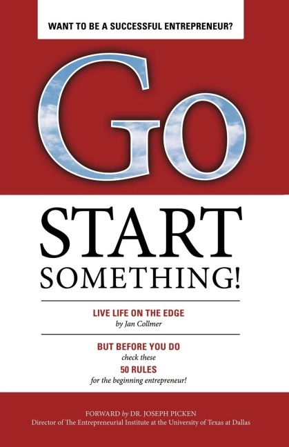 Go Start Something: Live Life on the Edge