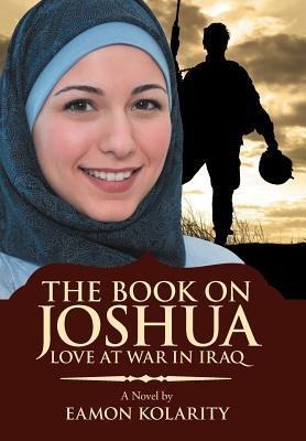 The Book on Joshua: Love at War in Iraq