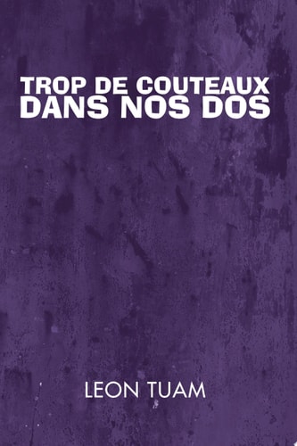 Trop de Couteaux dans nos Dos