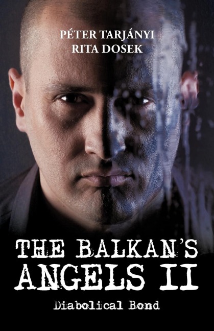 The Balkans Angels II: Diabolical Bond