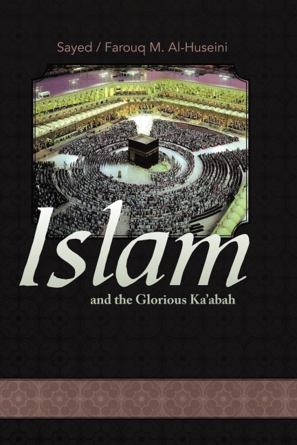 Islam and the Glorious Kaabah