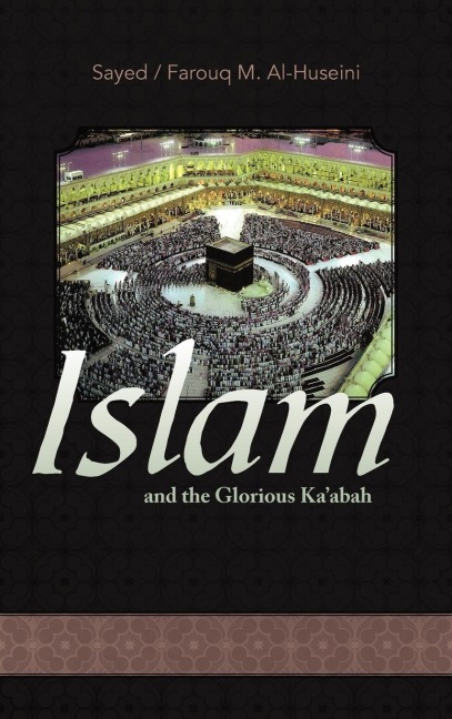 Islam and the Glorious Kaabah