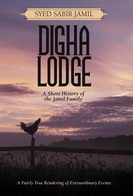 Digha Lodge: A Short History of the Jamil Family