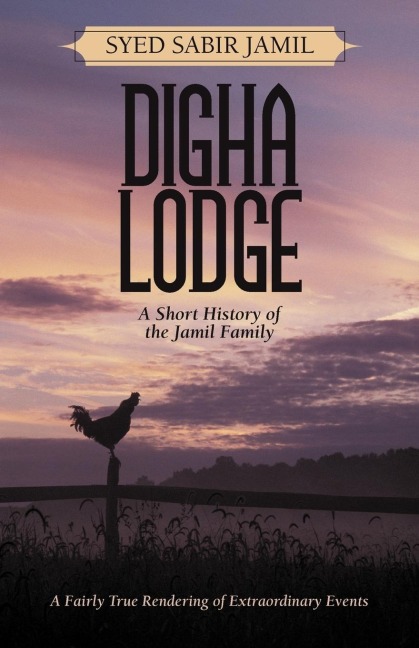 Digha Lodge: A Short History of the Jamil Family