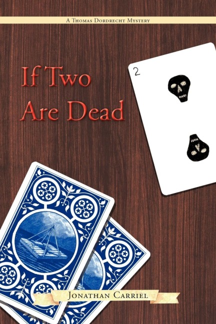If Two Are Dead: Thomas Dordrecht in 1762
