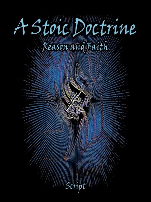 A Stoic Doctrine: Reason and Faith