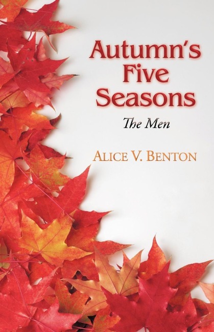 Autumns Five Seasons: The Men
