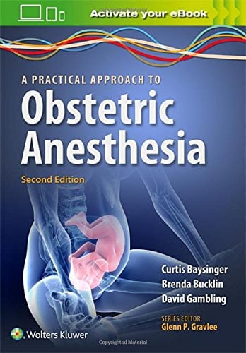 A Practical Approach to Obstetric Anesthesia