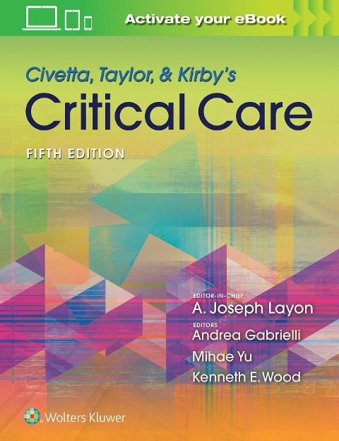 Civetta, Taylor, & Kirbys Critical Care Medicine