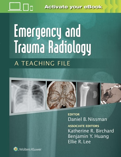 Emergency and Trauma Radiology A Teaching File