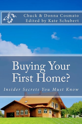 Buying Your First Home? Insider Secrets You Must Know