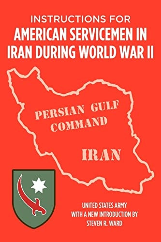Instructions for American Servicemen in Iran During World War II