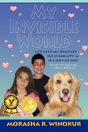 My Invisible World Life With My Brother, His Disability and His Service Dog