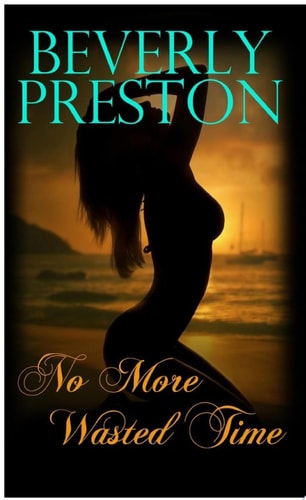 No More Wasted Time