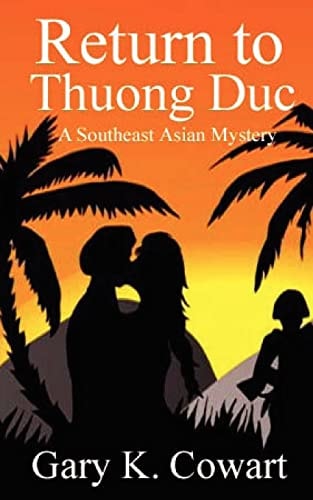 Return to Thuong Duc Southeast Asian Mystery