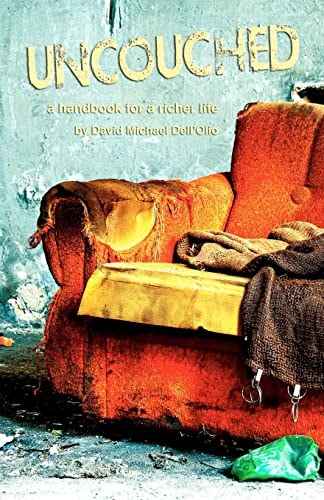 Uncouched - a Handbook for a Richer Life -