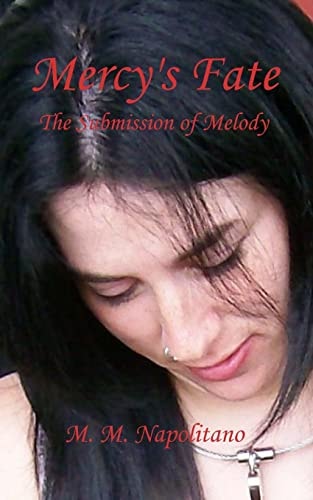 Mercy's Fate The Submission of Melody