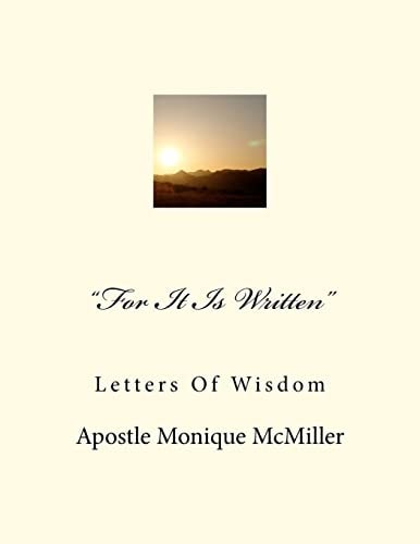 "For It Is Written" Letters Of Wisdom