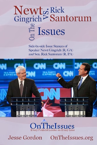 Rick Santorum Vs. Newt Gingrich On The Issues Side-by-side Issue Stances of Speaker Newt Gingrich (R, GA) and Sen. Rick Santorum (R, PA)