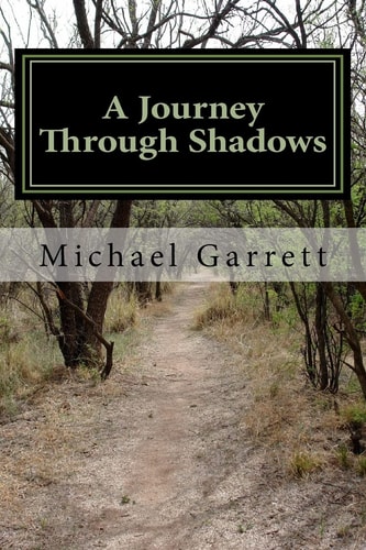 A Journey Through Shadows An Anthology of Poetry